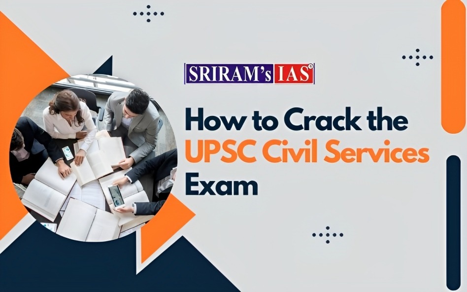 How to Crack UPSC Civil Services