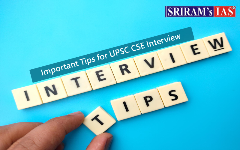Important Tips for UPSC CSE Interview