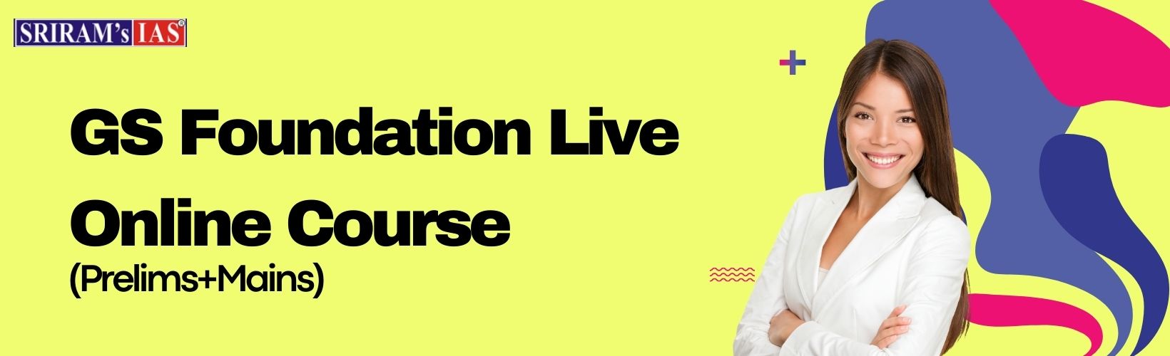 GS Foundation Course (Prelims+Mains) Live Online